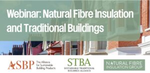 STBA & ASBP webinar: Natural Fibre Insulation and Traditional Buildings